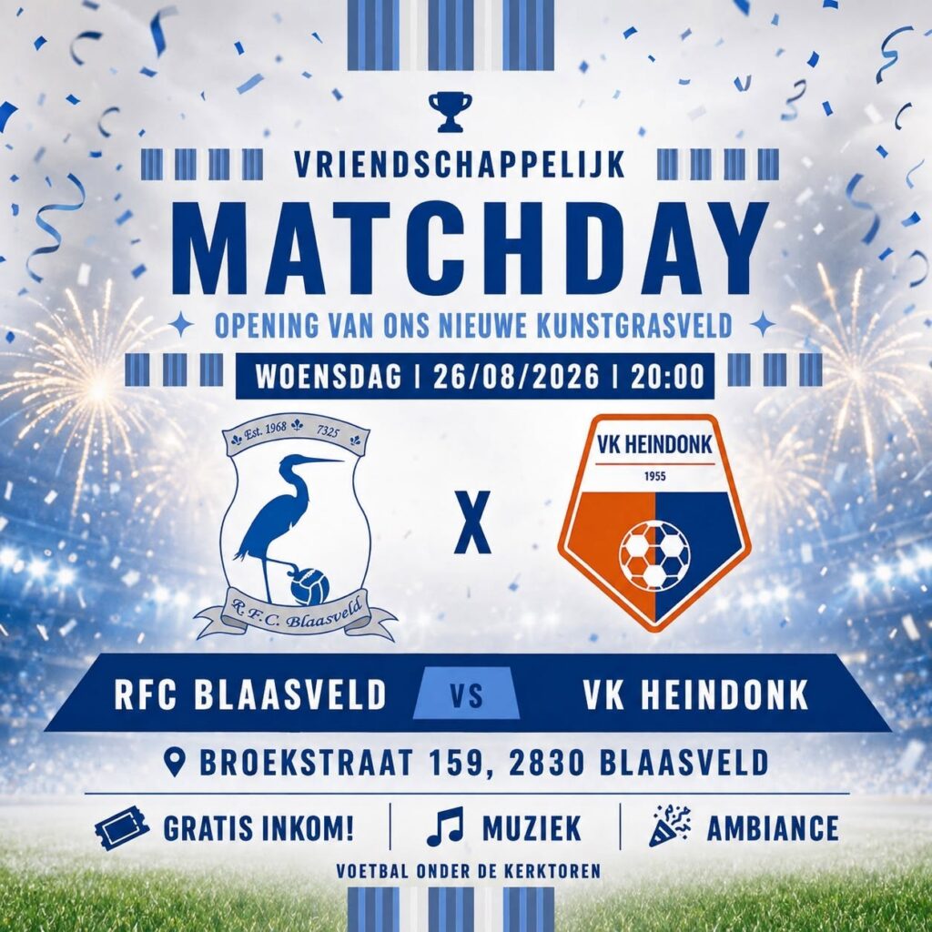 Officiële opening nieuw kunstgrasveld RFC Blaasveld met Patattenderby tegen VK Heindonk op 26 augustus 2026